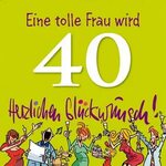 40 Geburtstag Frau Related Keywords & Suggestions - 40 Gebur